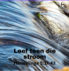 Leef teen die stroom